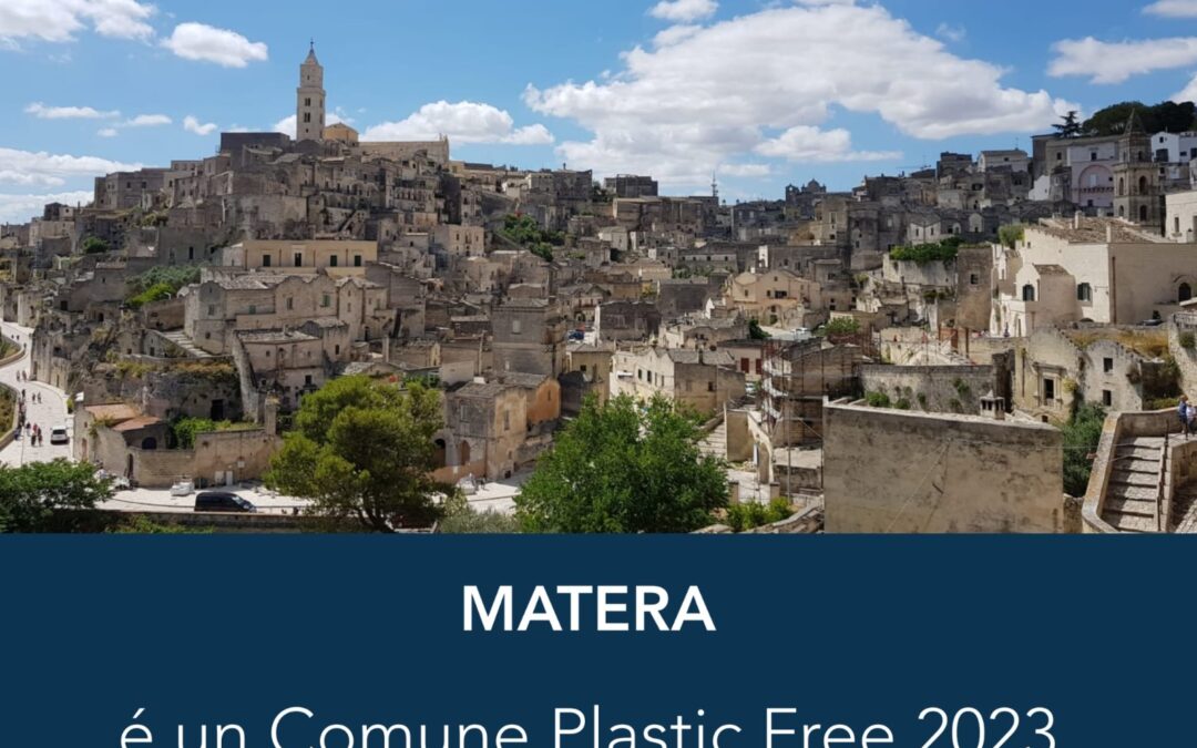 Matera è tra i 68 comuni italiani “Plastic Free 2023”