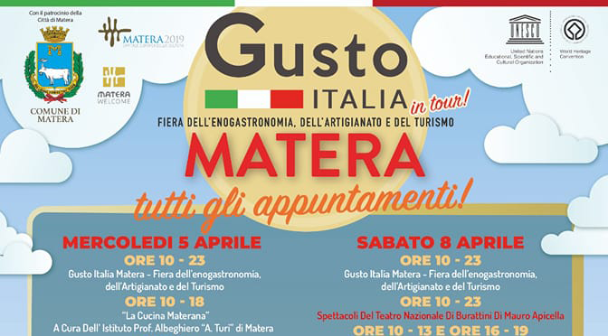 “Gusto Italia in Tour”, la fiera dell’enogastronomia, dell’artigianato e del turismo, a Matera dal 5 al 10 Aprile